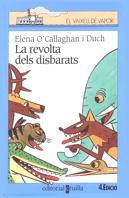 REVOLTA DELS DISBARATS, LA | 9788482863467 | O'CALLAGHAN, ELENA | Llibreria Online de Tremp