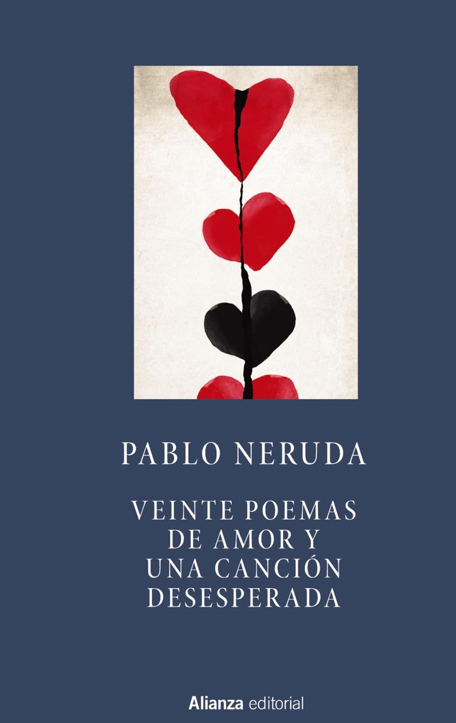 VEINTE POEMAS DE AMOR Y UNA CANCIÓN DESESPERADA | 9788491041719 | NERUDA, PABLO | Llibreria Online de Tremp