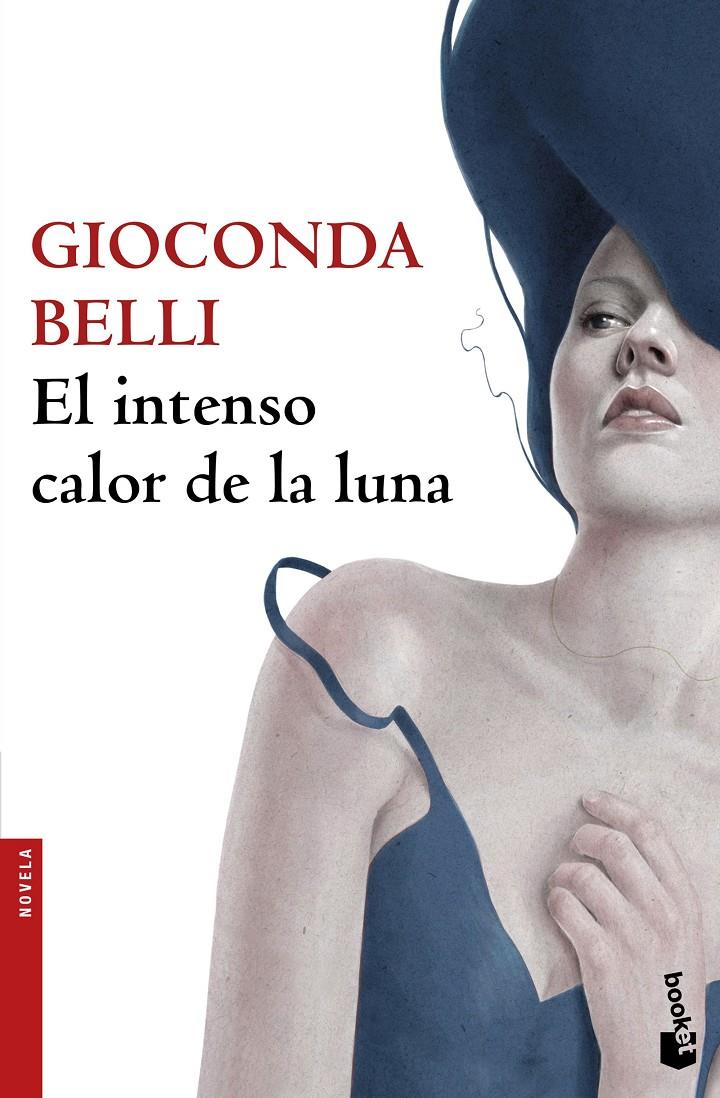 EL INTENSO CALOR DE LA LUNA | 9788432232138 | GIOCONDA BELLI | Llibreria Online de Tremp