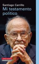 MI TESTAMENTO POLÍTICO | 9788415472315 | CARRILLO, CARRILLO, SANTIAGO | Llibreria Online de Tremp