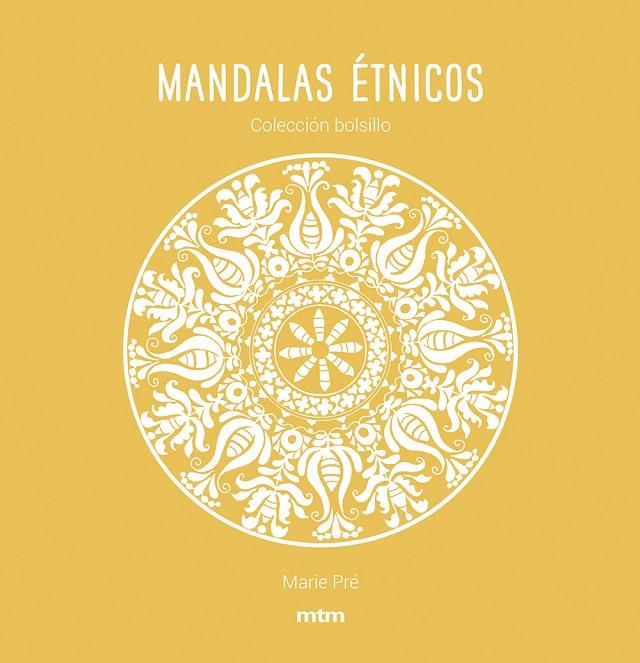 MANDALAS ÉTNICOS | 9788417165451 | PRÉ, MARIE | Llibreria Online de Tremp