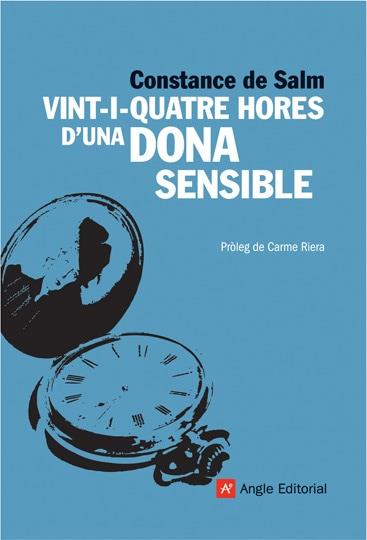 VINT-I-QUATRE HORES D'UNA DONA SENSIBLE | 9788496970434 | DE SALM, CONSTANCE | Llibreria Online de Tremp