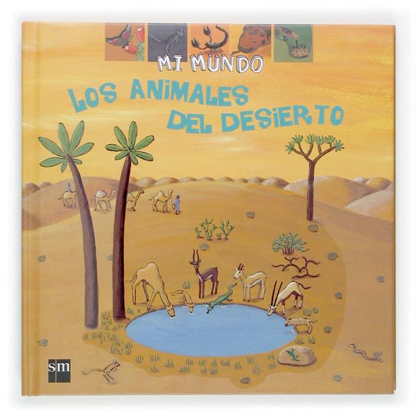 ANIMALES DEL DESIERTO, LOS | 9788467506853 | BAUSSIER, SYLVIE | Llibreria Online de Tremp