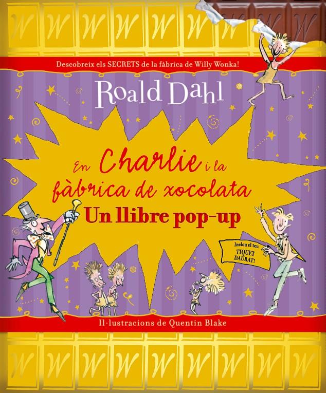 EN CHARLIE I LA FABRICA DE XOCOLATA POP- UP | 9788498256680 | DAHL, ROALD | Llibreria Online de Tremp