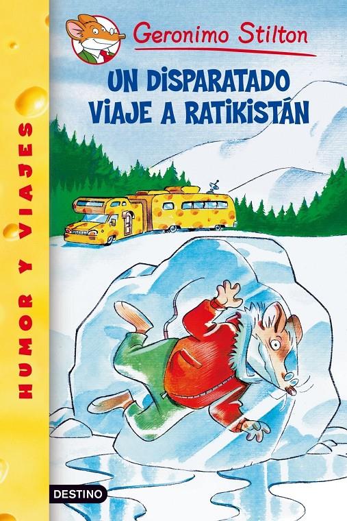 DISPARATADO VIAJE A RATIKISTAN | 9788408049104 | STILTON, GERONIMO | Llibreria Online de Tremp