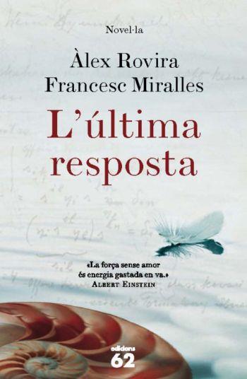 ULTIMA RESPOSTA, L' | 9788429763676 | ROVIRA, ALEX; MIRALLES, FRANCESC | Llibreria Online de Tremp