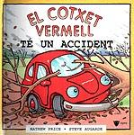 COTXET VERMELL TE UN ACCIDENT, EL | 9788424660918 | AUGARDE, STEVE | Llibreria Online de Tremp