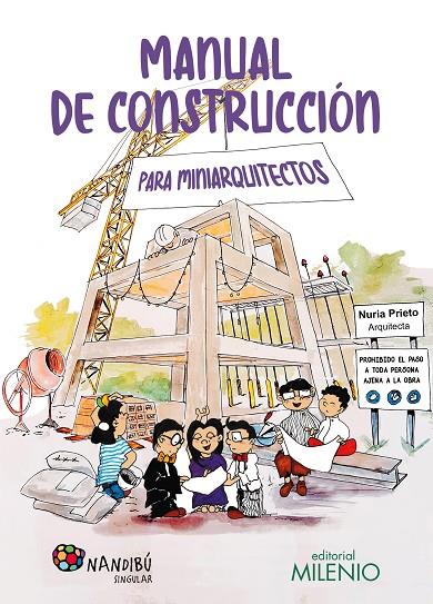 MANUAL DE CONSTRUCCIÓN PARA MINIARQUITECTOS | 9788497439374 | PRIETO GONZÁLEZ, NÚRIA | Llibreria Online de Tremp