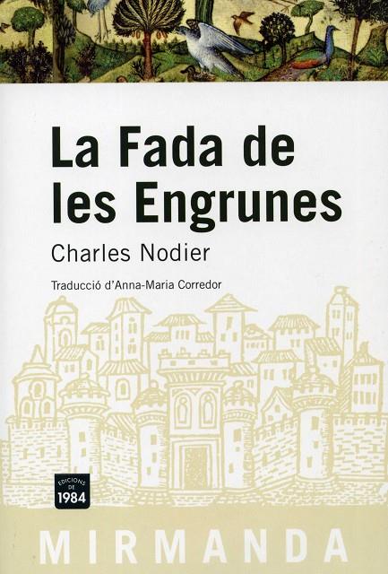 FADA DE LES ENGRUNES, LA | 9788492440108 | NODIER, CHARLES | Llibreria Online de Tremp