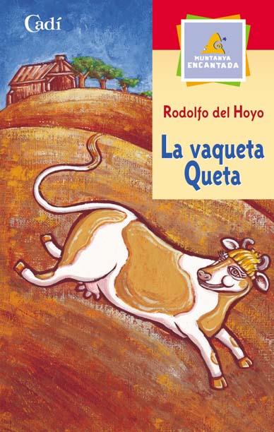 VAQUETA QUETA, LA | 9788447411238 | HOYO, RODOLFO DEL | Llibreria Online de Tremp