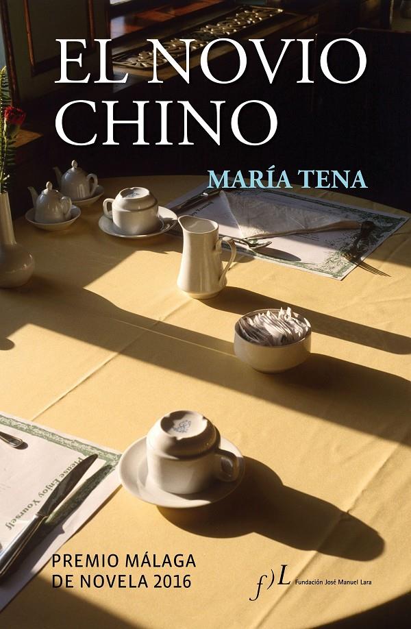 EL NOVIO CHINO | 9788415673385 | MARÍA TENA | Llibreria Online de Tremp