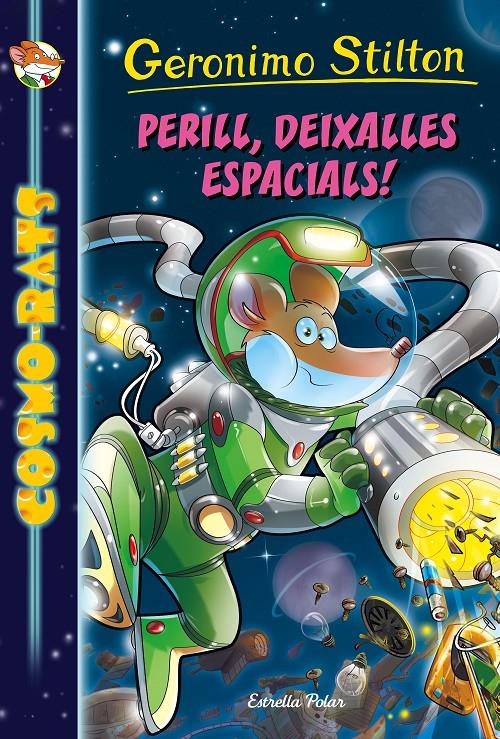 PERILL, DEIXALLES ESPACIALS! | 9788416519996 | GERONIMO STILTON | Llibreria Online de Tremp