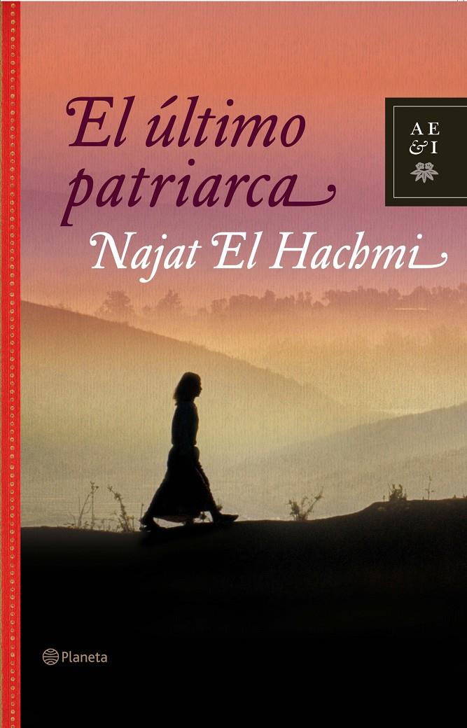 ULTIMO PATRIARCA, EL | 9788408082675 | NAJAT EL HACHMI | Llibreria Online de Tremp