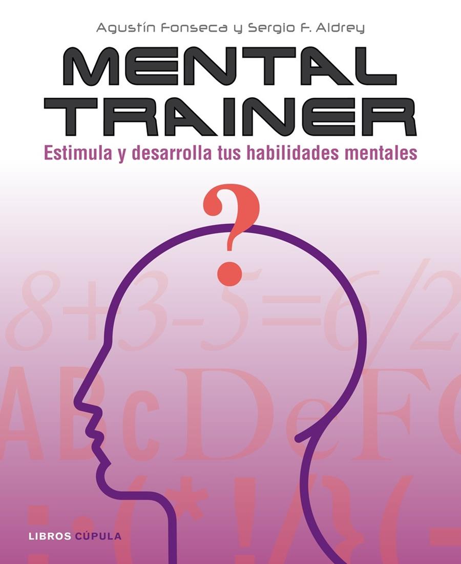 MENTAL TRAINER | 9788448048020 | FONSECA, AGUSTIN I ALDREY, SERGIO | Llibreria Online de Tremp