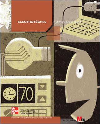 ELECTROTÈCNIA. 2N BATXILLERAT | 9788448170004 | GUASCH, MIQUEL; BORREGO, MARINA; JORDAN, JORDI | Llibreria Online de Tremp