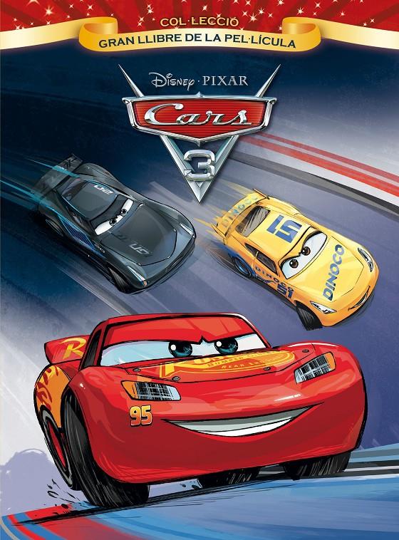 CARS 3. GRAN LLIBRE DE LA PEL·LÍCULA | 9788491372929 | DISNEY | Llibreria Online de Tremp