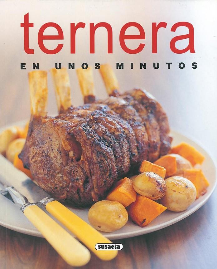 TERNERA EN UNOS MINUTOS | 9788430552443 | VARIOS AUTORES | Llibreria Online de Tremp