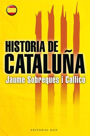 HISTORIA DE CATALUÑA | 9788485031856 | SOBREQUES I CALLICO, JAUME (1943- ) | Llibreria Online de Tremp