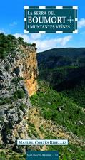 SERRA DEL BOUMORT I MUNTANYES VEINES, LA | 9788497911184 | CORTES RIBELLES, MANUEL | Llibreria Online de Tremp