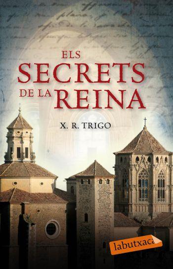 SECRETS DE LA REINA, ELS | 9788499300085 | TRIGO, X. R | Llibreria Online de Tremp