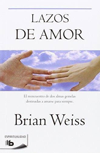 LAZOS DE AMOR | 9788496581081 | WEISS, BRIAN | Llibreria Online de Tremp