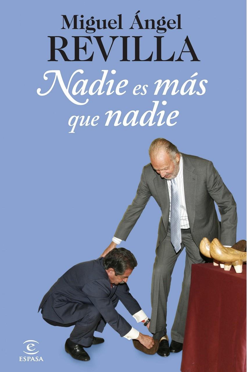 NADIE ES MAS QUE NADIE | 9788467006681 | ANGEL REVILLA, MIGUEL | Llibreria Online de Tremp