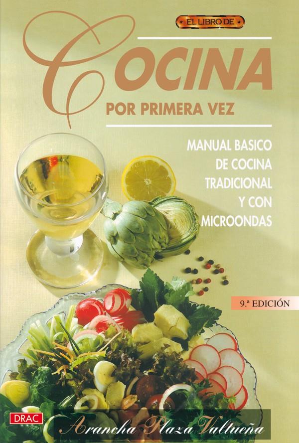 COCINA POR PRIMERA VEZ, EL LIBRO DE | 9788488893246 | PLAZA VALTUEÑA, ARANCHA | Llibreria Online de Tremp