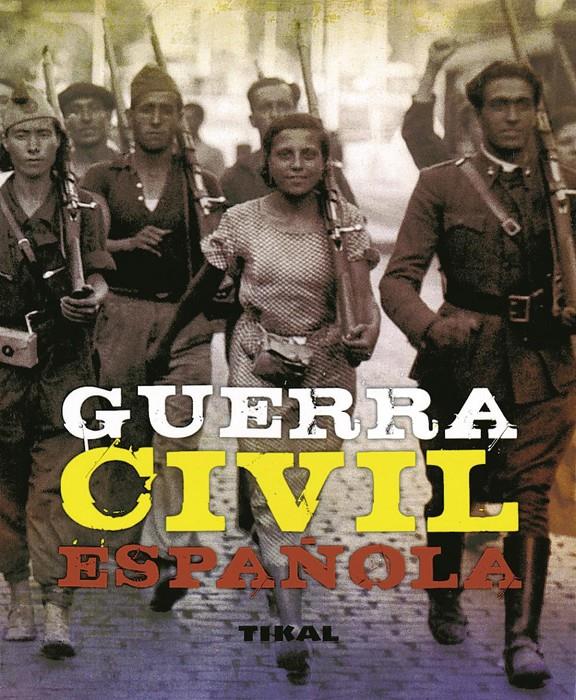 GUERRA CIVIL ESPAÑOLA | 9788499280059 | Llibreria Online de Tremp