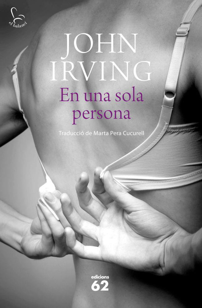 EN UNA SOLA PERSONA | 9788429770049 | JOHN IRVING | Llibreria Online de Tremp