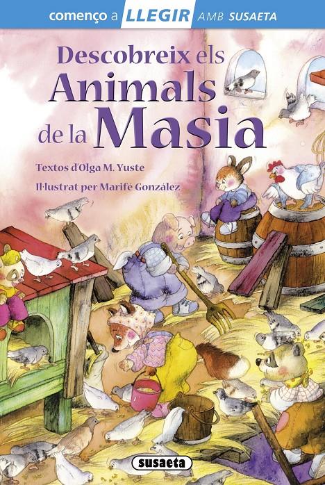 DESCOBREIX ELS ANIMALS DE LA MASIA | 9788467732856 | MARTÍNEZ YUSTE, OLGA | Llibreria Online de Tremp