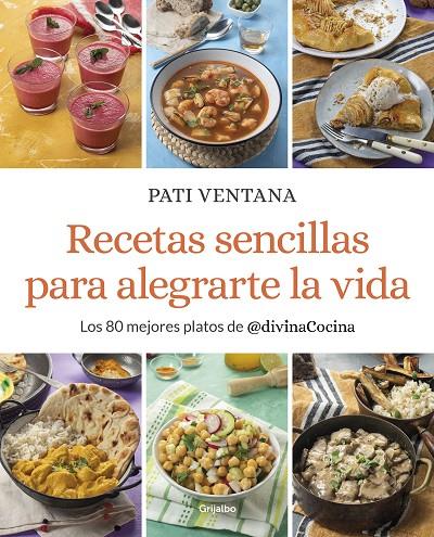 RECETAS SENCILLAS PARA ALEGRARTE LA VIDA | 9788425362163 | VENTANA, PATI | Llibreria Online de Tremp