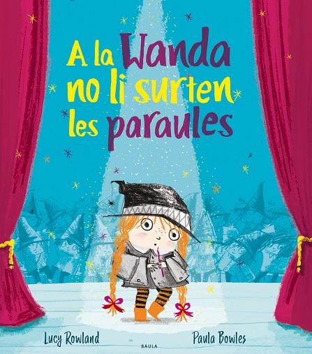 A LA WANDA NO LI SURTEN LES PARAULES | 9788447941988 | ROWLAND, LUCY | Llibreria Online de Tremp