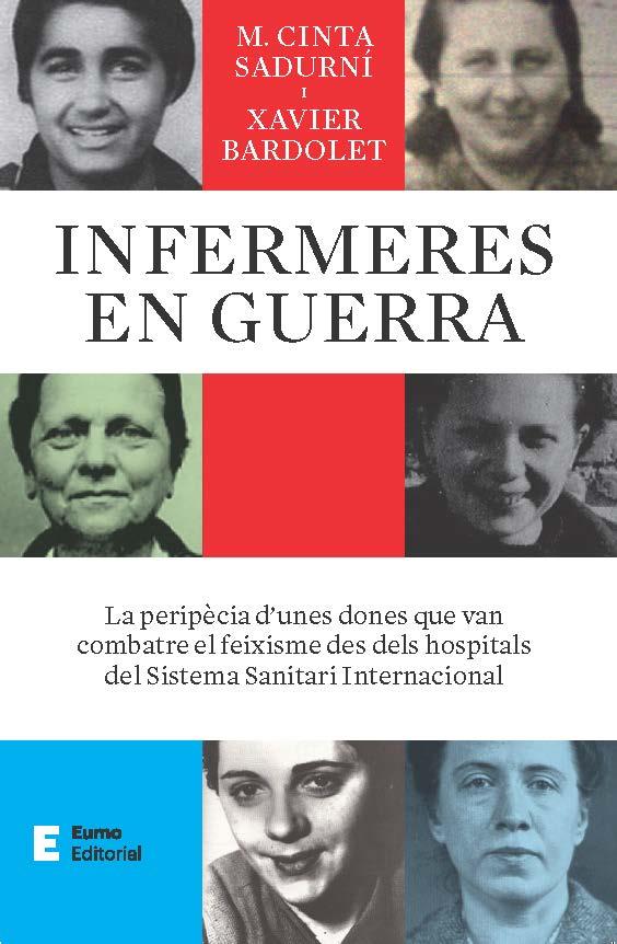 INFERMERES EN GUERRA | 9788497668484 | BARDOLET MAYOLA, XAVIER/SADURNÍ BASSOLS, M. CINTA | Llibreria Online de Tremp