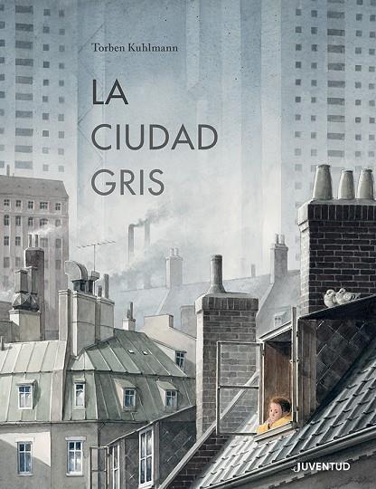 LA CIUDAD GRIS | 9788426148896 | KUHLMANN, TORBEN | Llibreria Online de Tremp