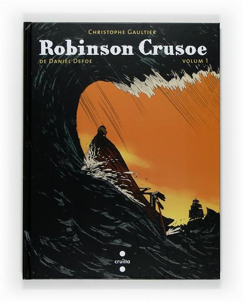 ROBINSON CRUSOE VOLUM 1 | 9788466121859 | GAULTIER, CHRISTOPHE | Llibreria Online de Tremp