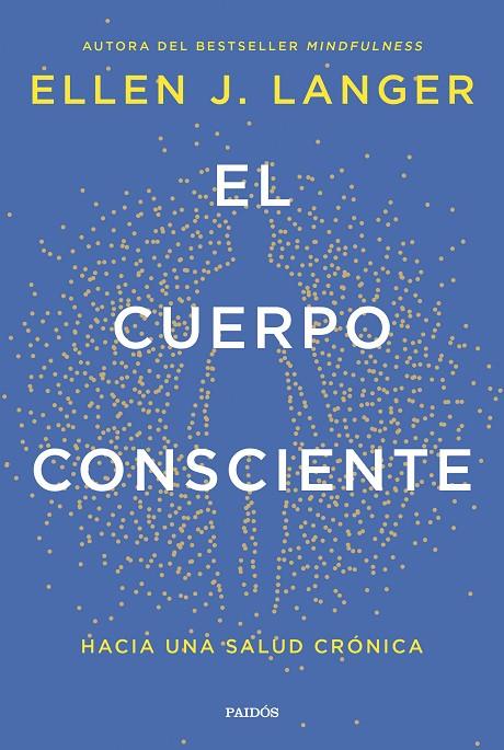 EL CUERPO CONSCIENTE | 9788449342561 | LANGER, ELLEN J. | Llibreria Online de Tremp