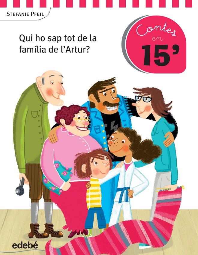 QUI HO SAP TOT DE LA FAMILIA DE L'ARTUR? | 9788468319957 | PFEIL, STEFANIE/NACIONALIDAD: ALEMANA | Llibreria Online de Tremp