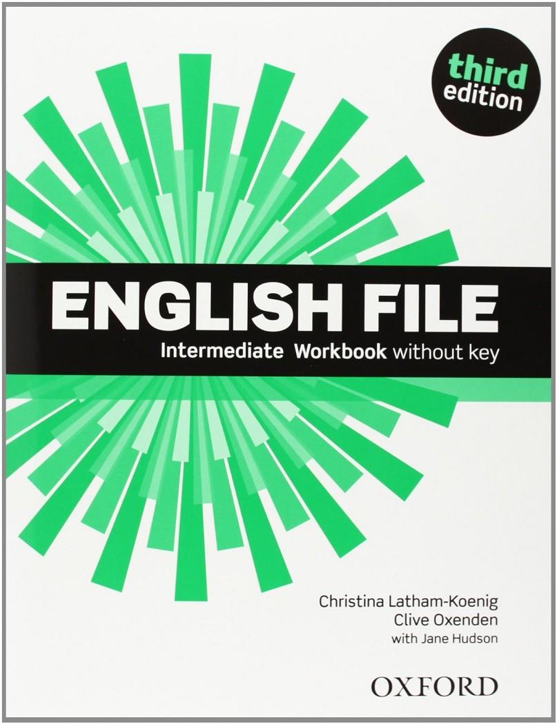 ENGLISH FILE INTERMEDIATE: STUDENT'S BOOK AND WORKBOOK WITHOUT ANSWER KEY PACK 3 | 9780194519908 | OXENDEN, CLIVE/LATHAM-KOENIG, CHRISTINA/SELIGSON, PAUL | Llibreria Online de Tremp