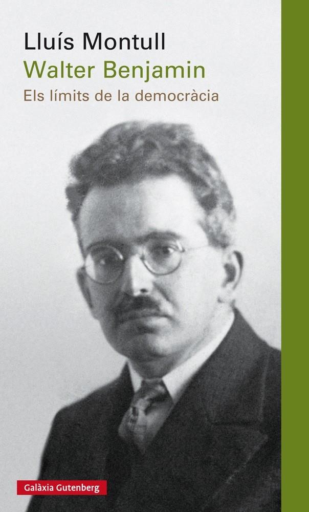 WALTER BENJAMIN | 9788416495696 | MONTULL, LLUÍS | Llibreria Online de Tremp