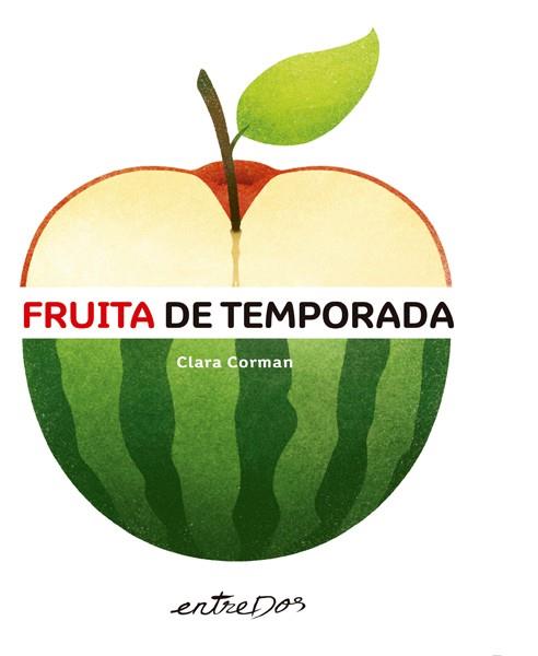 FRUITA DE TEMPORADA | 9788418900136 | CORMAN, CLARA | Llibreria Online de Tremp