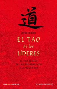 TAO DE LOS LIDERES, EL | 9788498670790 | HEIDER, JOHN | Llibreria Online de Tremp