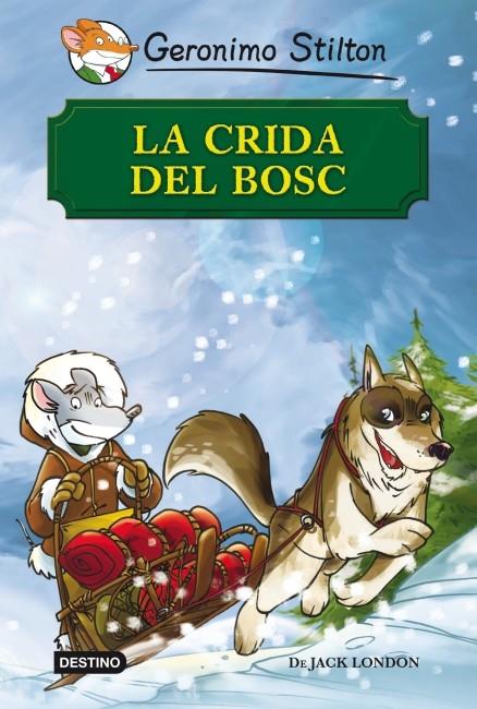 CRIDA DEL BOSC, LA  | 9788499328461 | STILTON, GERONIMO  | Llibreria Online de Tremp