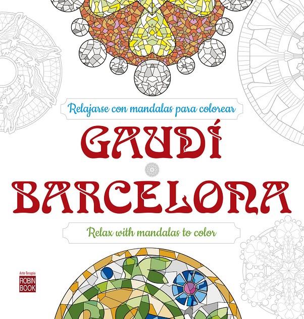 GAUDI BARCELONA | 9788499173894 | ROBIN BOOK