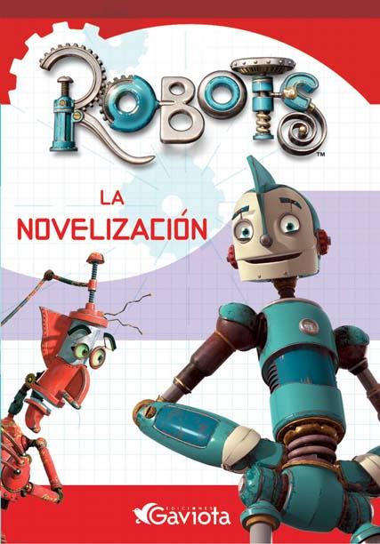 ROBOTS: LA NOVELIZACION | 9788439204107 | Llibreria Online de Tremp