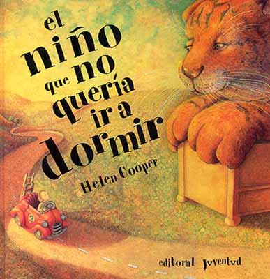 NIÑO QUE NO QUERIA IR A DORMIR, EL | 9788426131256 | COOPER, HELEN | Llibreria Online de Tremp