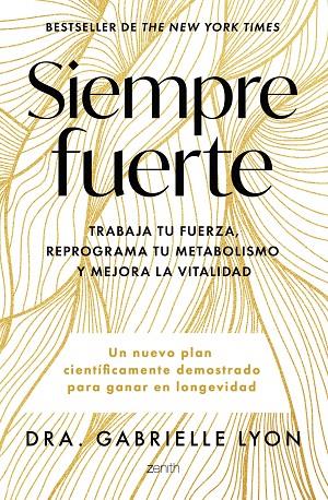 SIEMPRE FUERTE | 9788408291855 | DRA. GABRIELLE LYON | Llibreria Online de Tremp