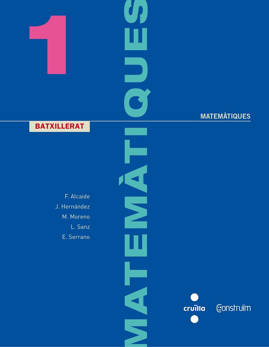 C-1BATX.MATEMATIQUES-CO 17 | 9788466142472 | SERRANO MARUGÁN, ESTEBAN/ALCAIDE GUINDO, FERNANDO/HERNÁNDEZ GÓMEZ, JOAQUÍN/SANZ SAN MIGUEL, LUIS/MOR | Llibreria Online de Tremp