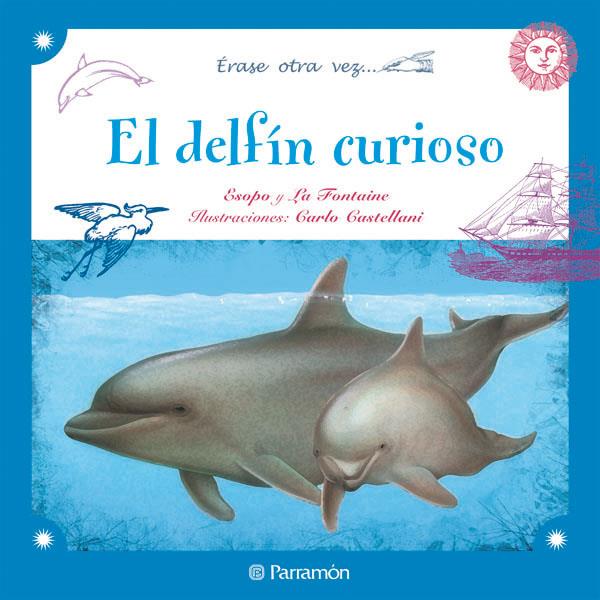 DELFIN CURIOSO, EL | 9788434237285 | Llibreria Online de Tremp