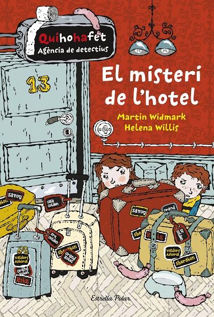 EL MISTERI DE L'HOTEL | 9788416522712 | MARTIN WIDMARK/HELENA WILLIS | Llibreria Online de Tremp