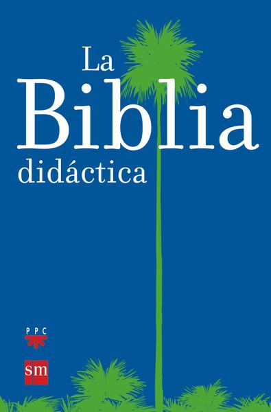 BIBLIA DIDACTICA, LA | 9788434825543 | LA CASA DE LA BIBLIA | Llibreria Online de Tremp